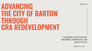Cover slide of Bartow CRA presentation titled Advancing the City of Bartow Through CRA Redevelopment